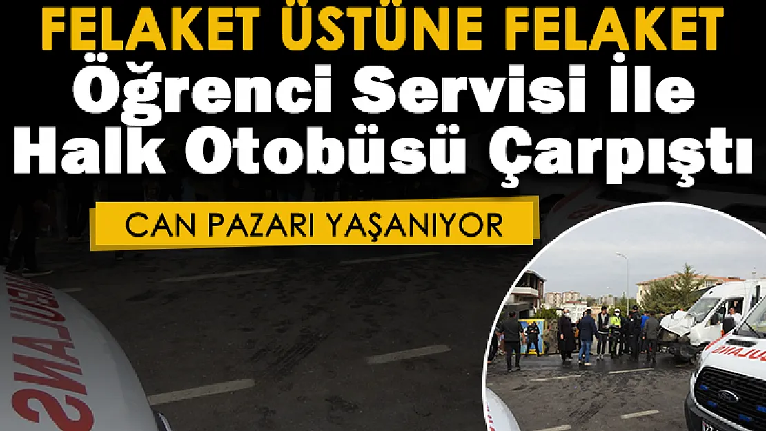 Felaket üstüne felaket! Öğrenci servisi ile halk otobüsü çarpıştı: Can pazarı yaşnıyor
