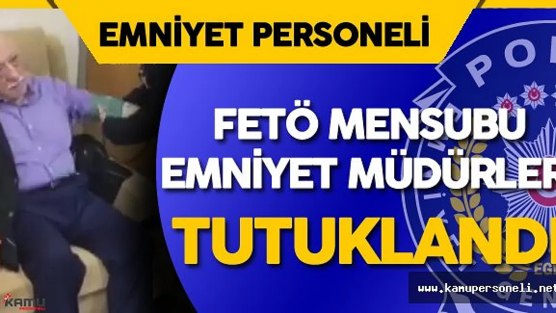 FETÖ Mensubu 78 Emniyet Personeli Cezaevine Gönderildi
