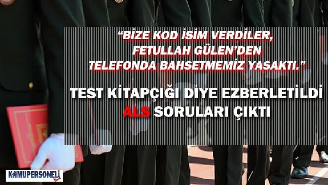 FETÖ Öğrencilerine Test Kitapçıkları Diye Dağıttı ALS Soruları Çıktı