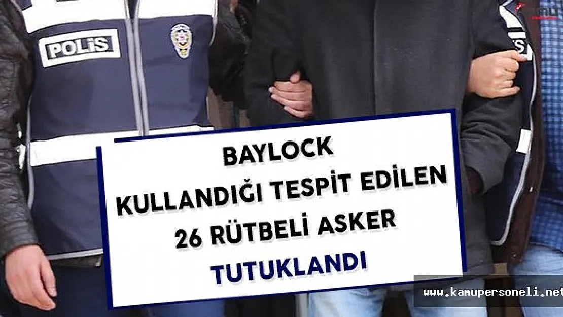 FETÖ'nün TSK Yapılanmasına Yapılan Operasyonlar Devam Ediyor! 26 Rütbeli Asker Tutuklandı