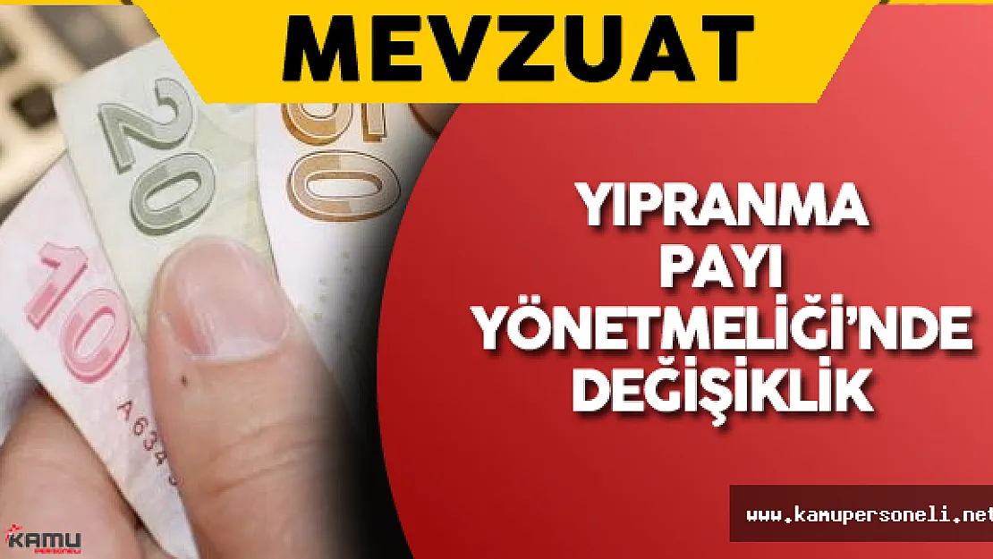 Fiili Hizmet Zammı ( Yıpranma Payı ) Süresine Dair Yönetmelikte Değişiklik Yapıldı