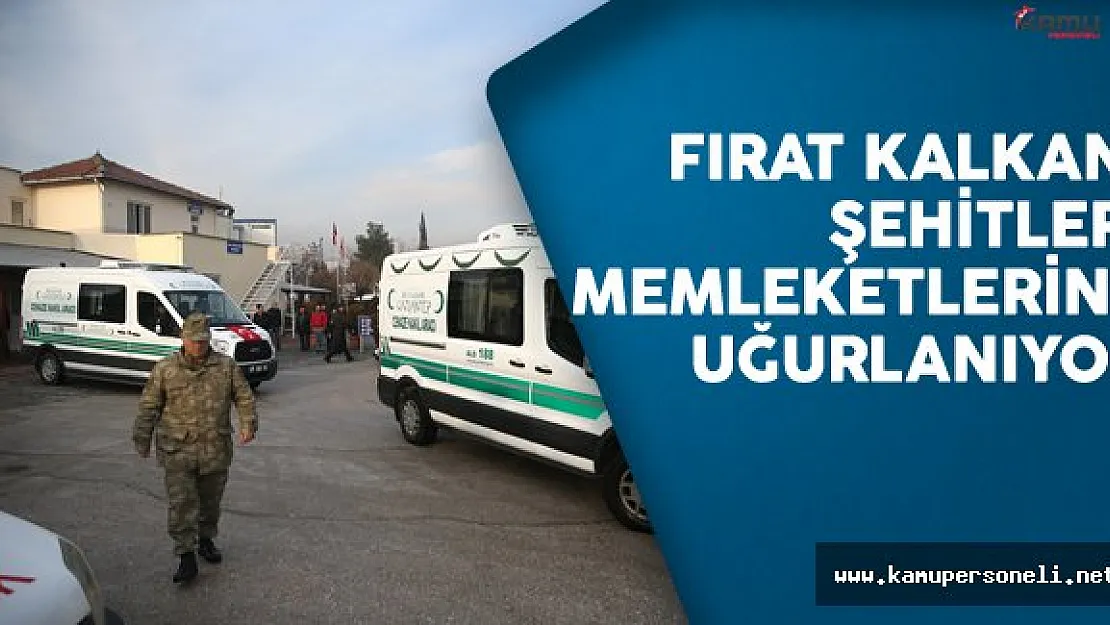 Fırat Kalkanı Harekatı Şehitleri Memleketlerine Uğurlanıyor