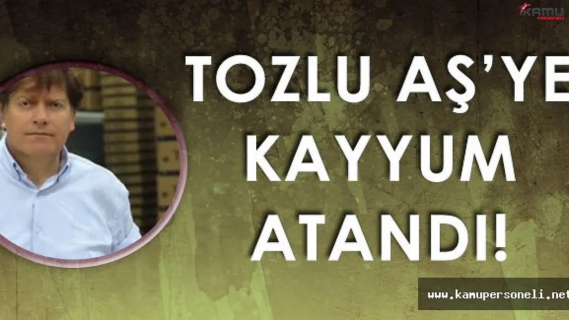 FLAŞ Gelişme! TOZLU AŞ 'ye Kayyum Atandı