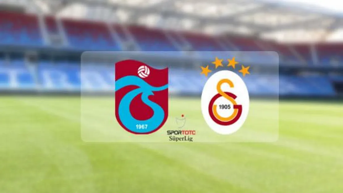 Galatasaray- Trabzonspor Maçı Hangi Kanalda? Galatasaray- Trabzonspor Maçı Saat Kaçta?