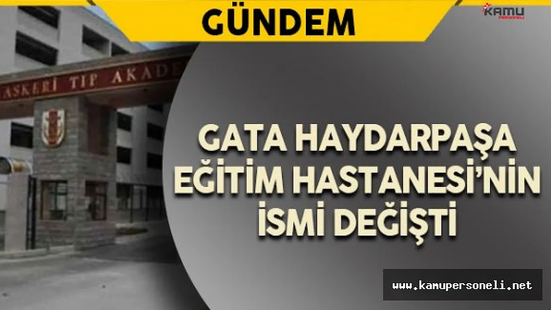 Gata Haydarpaşa'nın İsmi Değişti
