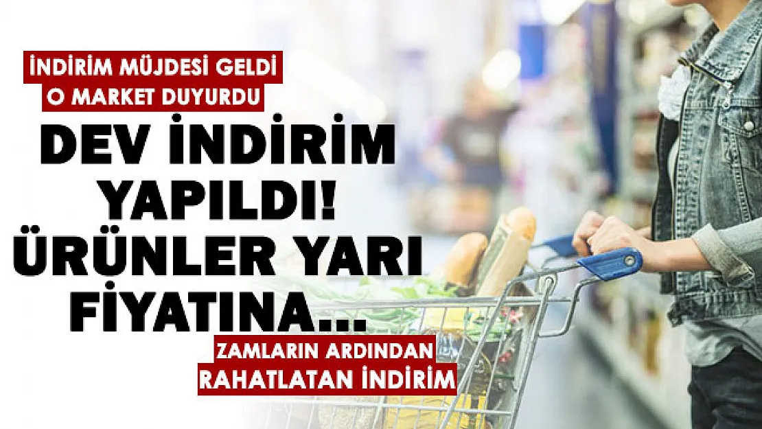 Gelen zamların ardından marketlerin indirim kampanyaları dikkat çekiyor! Market ürünlerinde dev indirim, bazı ürünler yarı fiyatına satılıyor