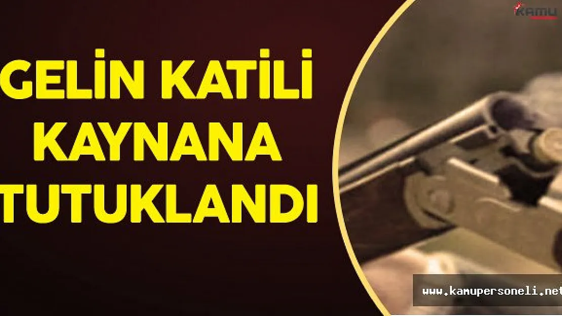 Gelinini Av Tüfeğiyle Öldüren Kaynana Tutuklandı