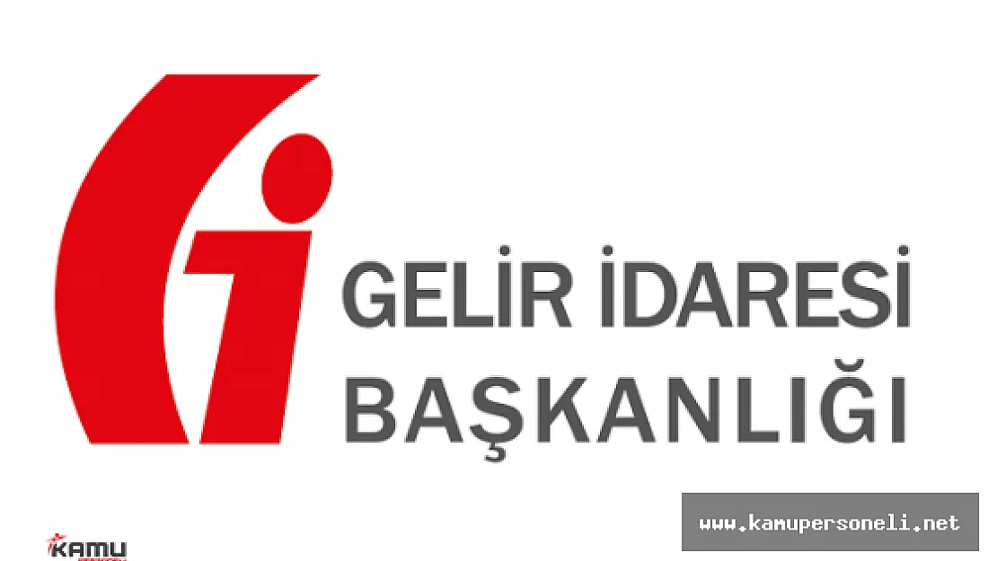 Gelir İdaresi Başkanlığı 2020 Personel Alacağını Açıkladı