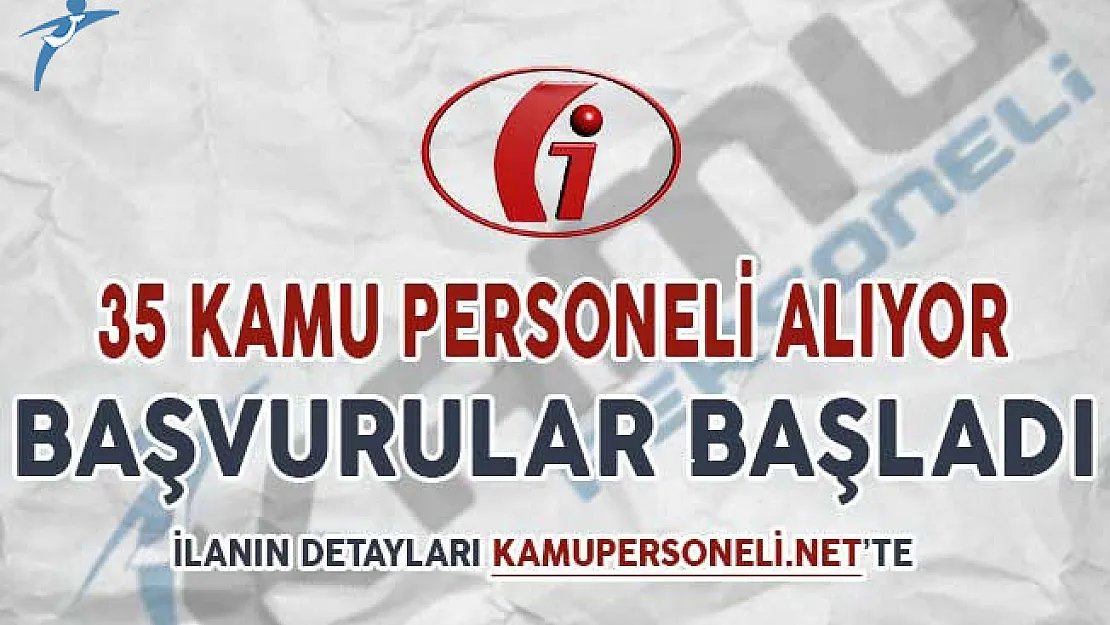 Gelir İdaresi Başkanlığı (GİB) 35 Kamu Personeli Alımı Başvuruları Başladı