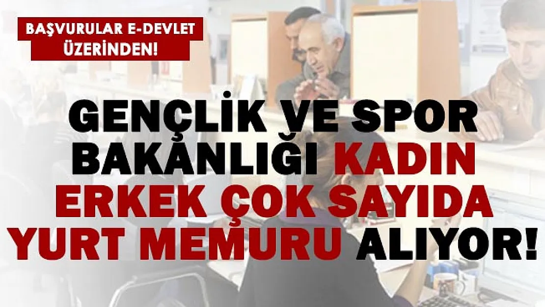 Gençlik ve Spor Bakanlığı 334 kadın 318 erkek personel alımı yapıyor! GSB personel alımı başvuru ekranı