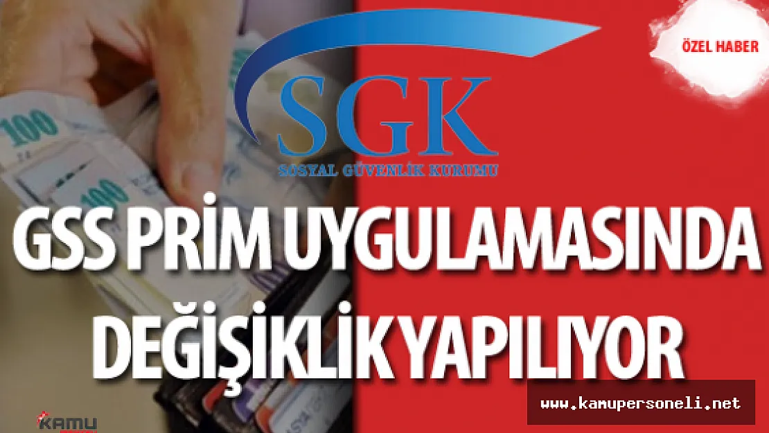 Genel Sağlık Sigortası (GSS) Prim Uygulamasında Değişiklik
