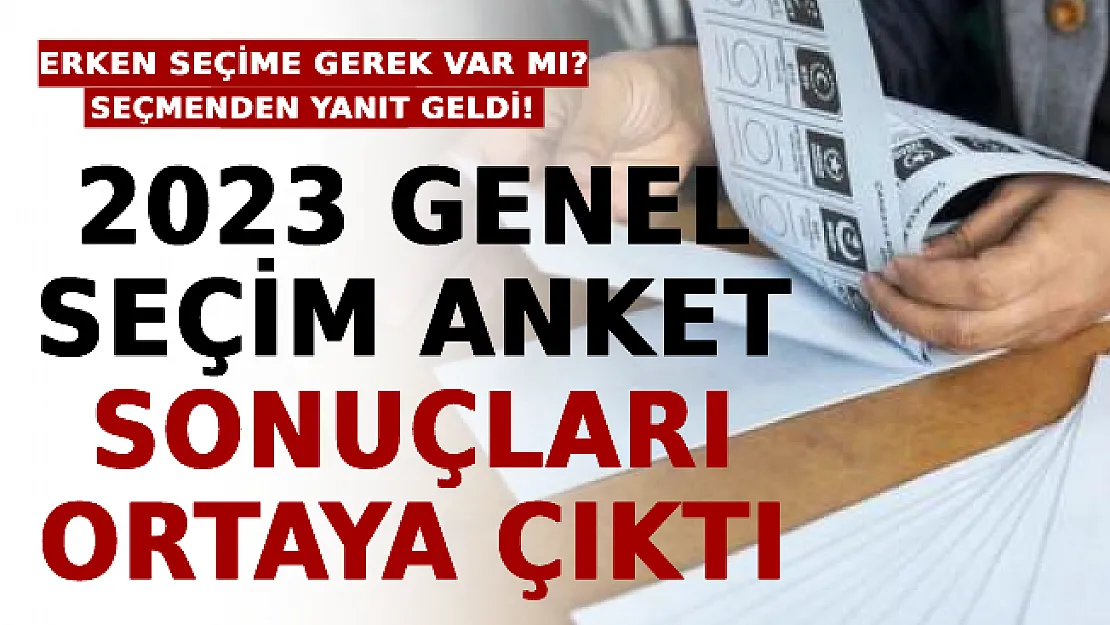 Genel Seçim Anket Sonuçları Ortaya Çıktı! Erken Seçime Gerek Var Mı? Seçmenden Yanıt Geldi!