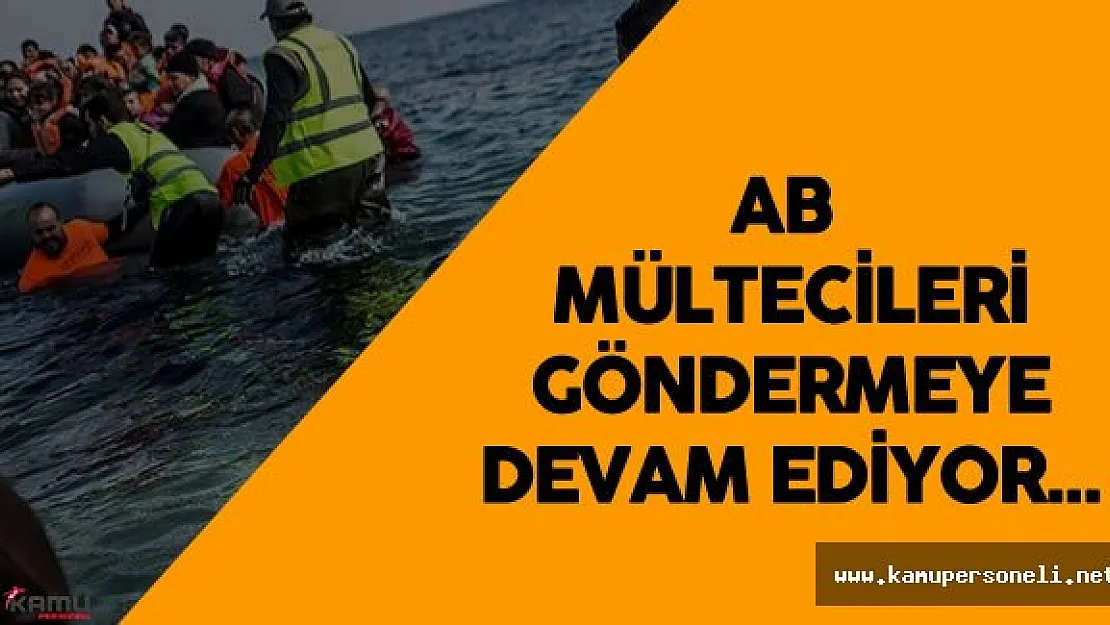 Geri Kabul Anlaşması Kapsamında Mülteciler Gelmeye Devam Ediyor