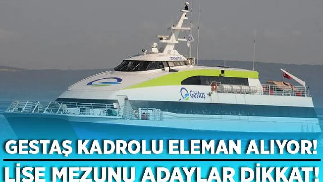 GESTAŞ kadrolu personel alım yapıyor! Lise mezunu adaylar başvuruda bulunabilir!