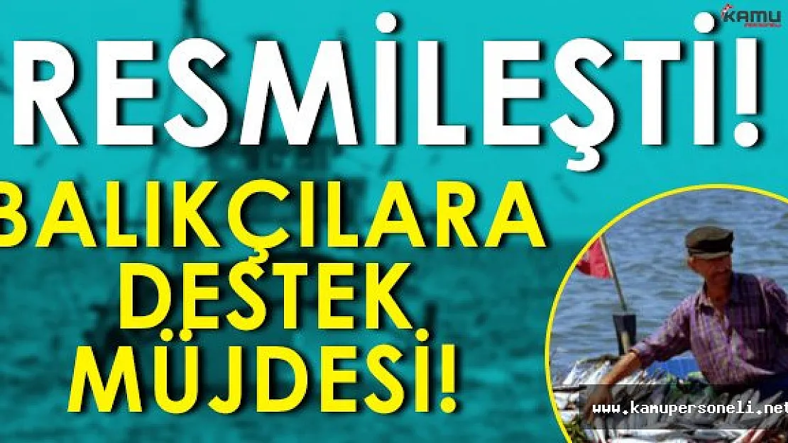 Gıda Bakanlığından Balıkçılara Destek Müjdesi