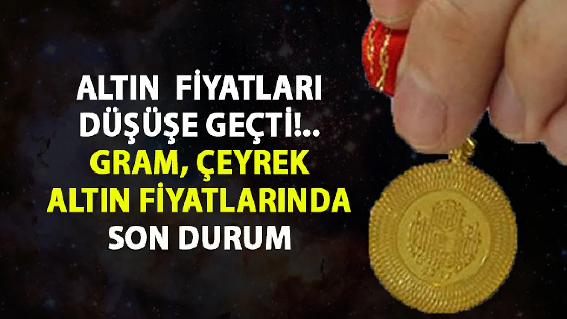 Gram altın, çeyrek altın fiyatları!.. 09 Nisan 2019