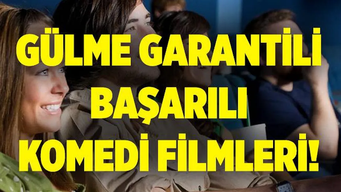 Gülme garantili en başarılı komedi filmleri!