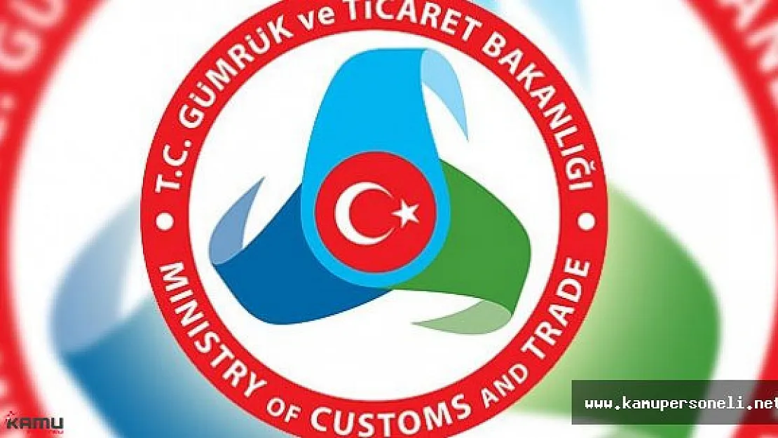Gümrük ve Ticaret Bakanlığı 42 Memur Alımı Başvuruları İçin Son Gün