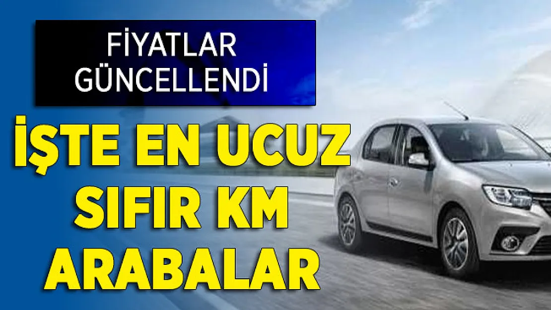Güncellenen Fiyatlara Göre En Ucuz Sıfır Arabalar