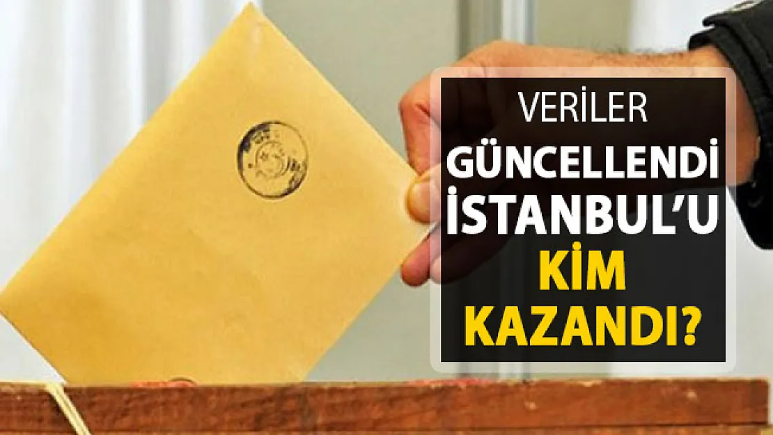 Güncellenen Verilere Göre İstanbul'u Hangi Parti Kazandı ?