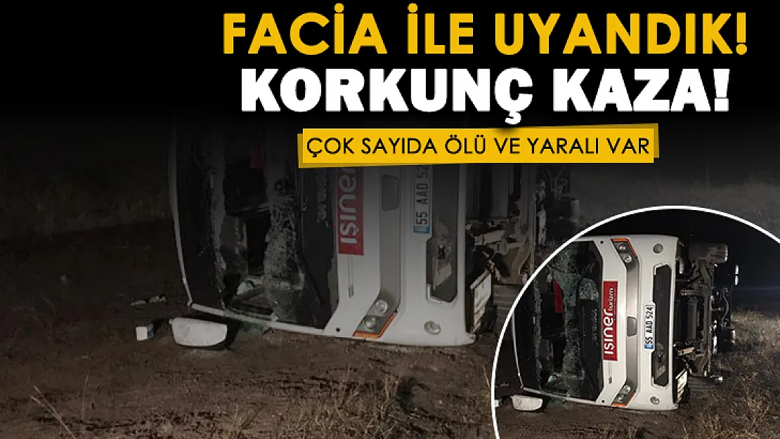 Güne facia ile uyandık! Korkunç kaza oldu: Çok sayıda ölü ve yararlı var