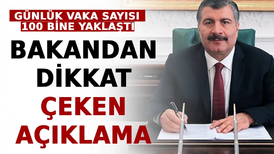 Günlük Vaka Sayısı 100 Bine Yaklaşmışken Bakan Koca'dan Dikkat Çeken Açıklama