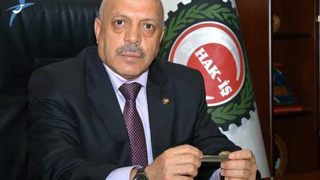 Hak İş Başkanı Mahmut Arslan: Hükümete Çağrımız Asgari Ücret Makul Oranda Artırılsın