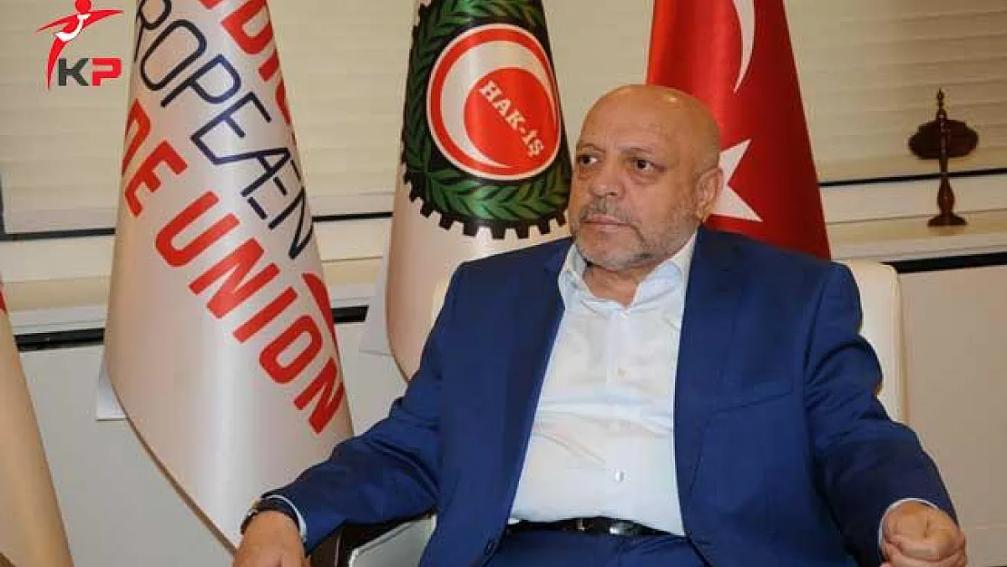HAK İş Sendikası Başkanı Arslan'dan Asgari Ücrete Destek Talebi