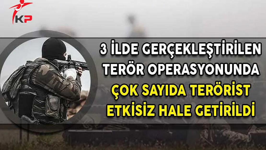 Hakkari Tunceli ve Şırnak'ta PKK Operasyonu! Çok Sayıda Terörist Etkisiz Hale Getirildi