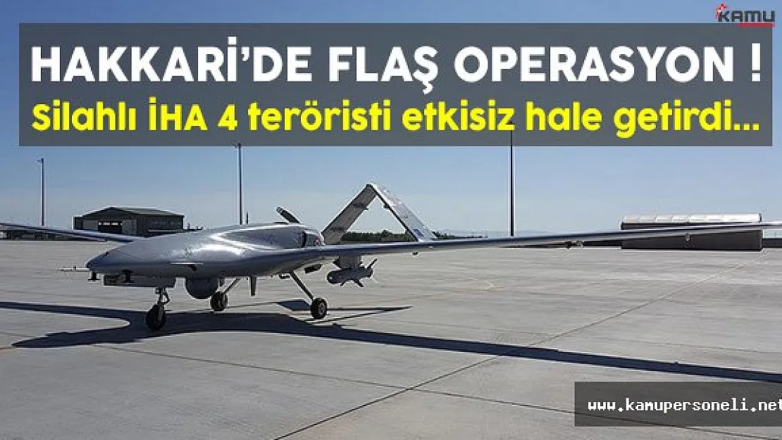 Hakkari'de 4 Terörist Etkisiz Hale Getirildi