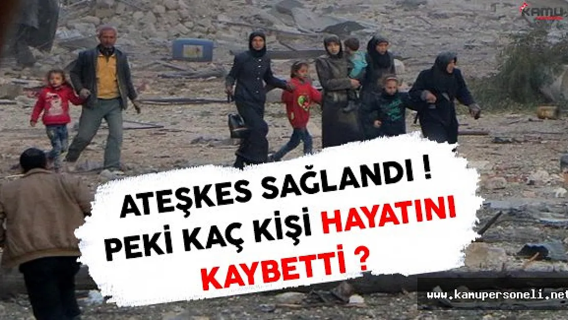 Halep'te Ateşkes Sağlandı ! Peki Ateşkese Kadar Kaç Kişi Hayatını Kaybetti ?