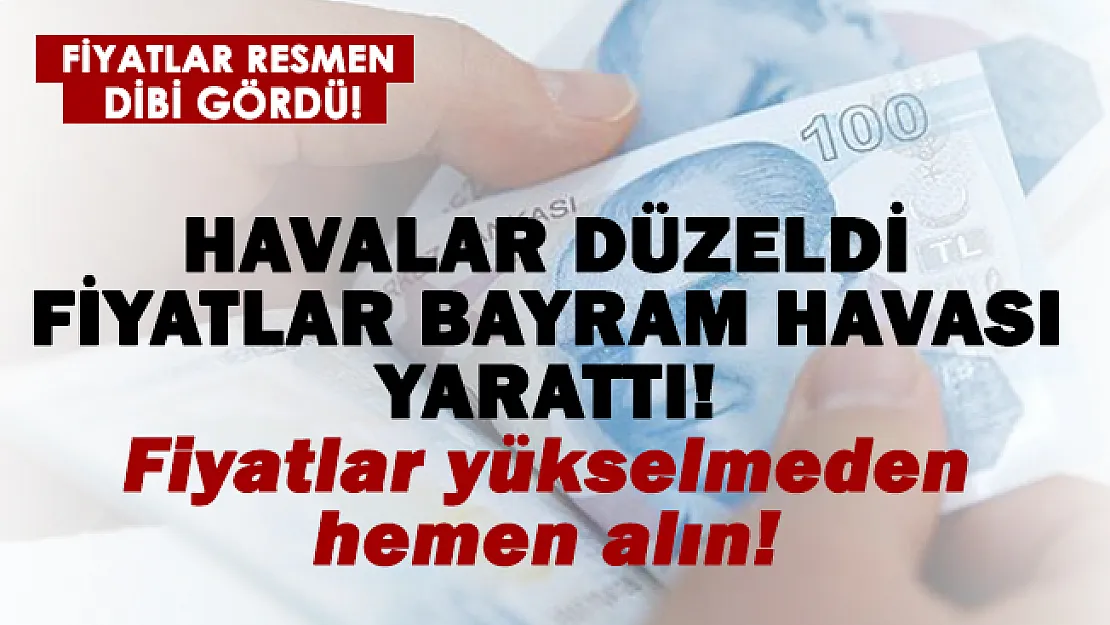 Havalar düzeldi, fiyatlar bayram havası yarattı! Kilo fiyatı resmen dibi gördü!