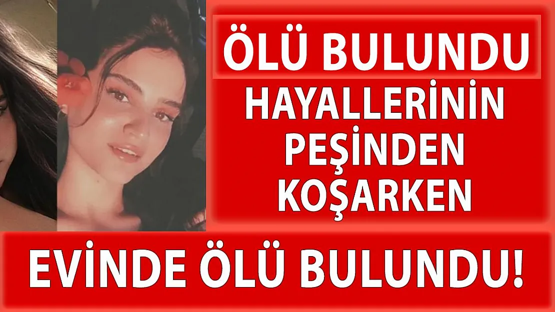Hayallerinin peşinden koşan Şükriye Bulgurcu evinde ölü bulundu!