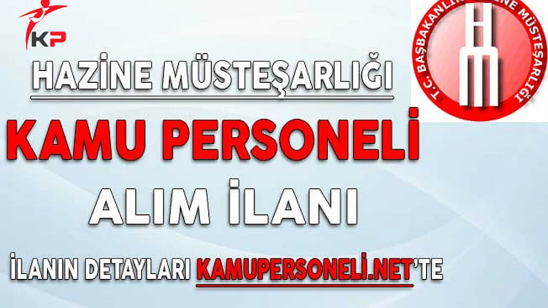 Hazine Müsteşarlığı Kamu Personeli Alım İlanı
