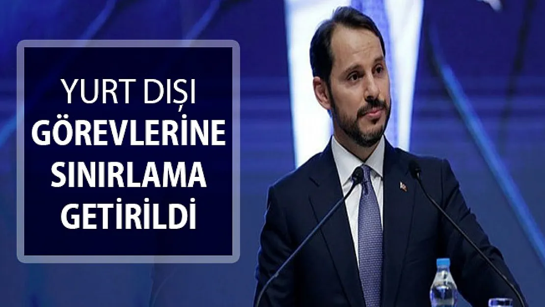 Hazine ve Maliye Bakanlığı Personelinin Yurtdışı Görevlerine Sınırlama Getirildi