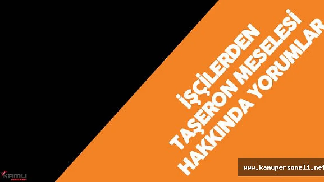 Haziran 2016 Taşeron Kadro Yorumları - Beklenen Yasa Tasarısı Henüz Meclise Gelmedi