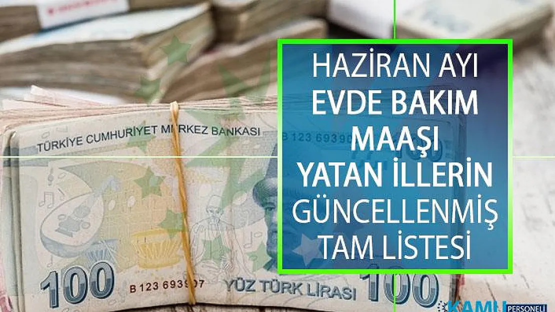 Haziran 2019 1305 TL Evde Bakım Maaşı Yatan İller Sorgulama! Evde Bakım Parası Yatan İllerin Güncellenmiş Listeleri