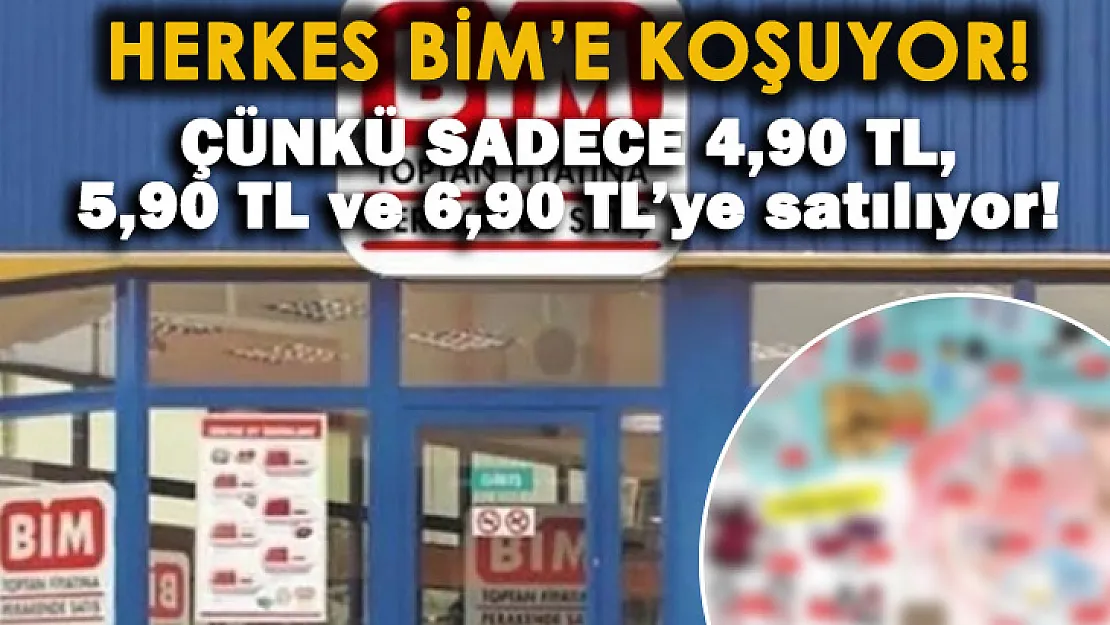 Hemen BİM'e koşun! Çünkü bu ürünlerin fiyatı sadece 4,90 TL, 5,90 TL ve 6,90 TL!