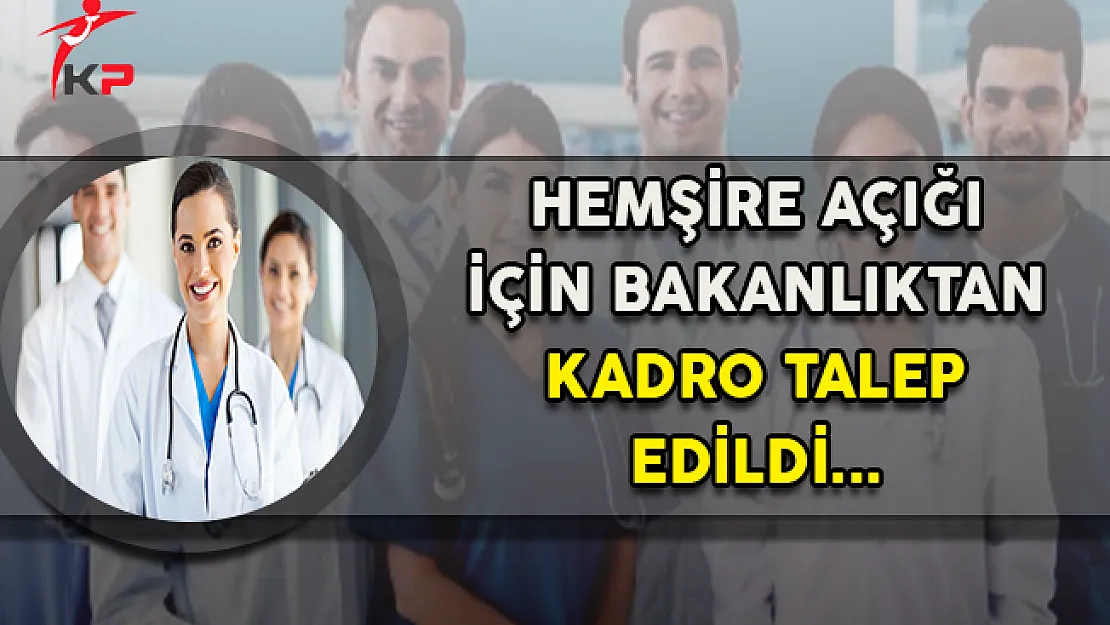 Hemşire Sayısını Arttırmak İçin Kadro Talebinde Bulunuldu