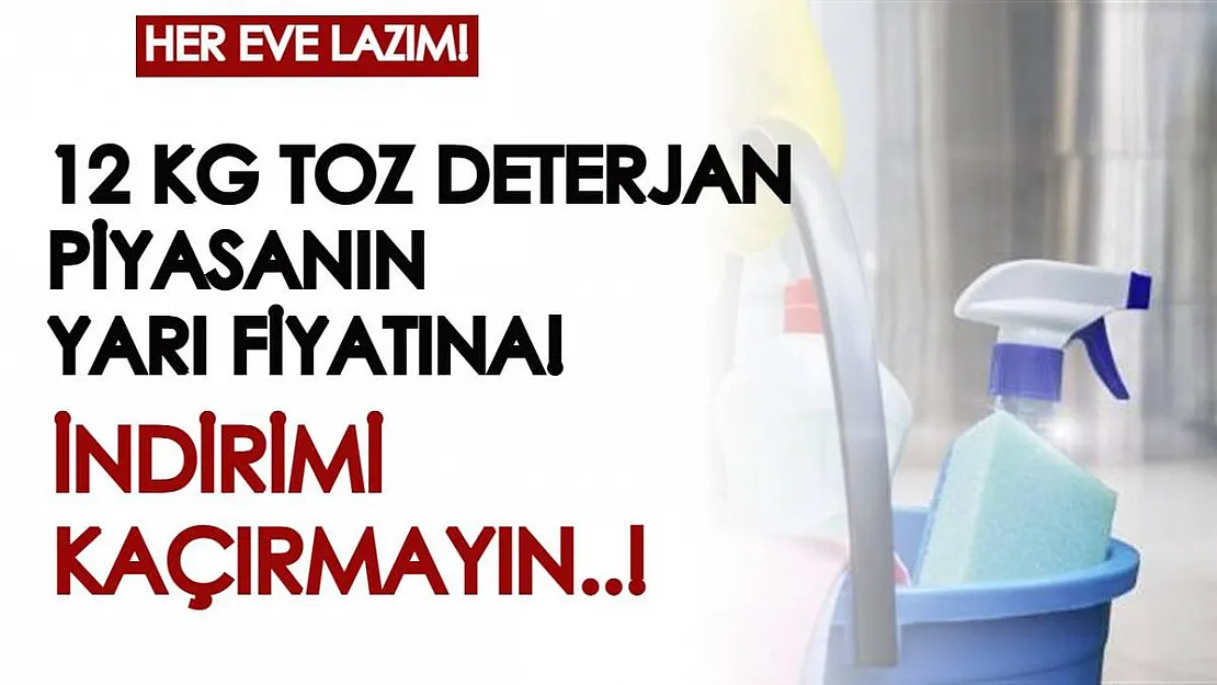 Her eve lazım 12 kiloluk toz çamaşır deterjanı piyasanın yarı fiyatına satılıyor! İndirimleri kaçırmayın