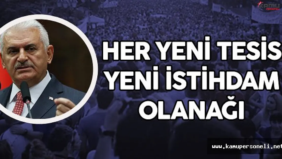 Her Yeni Tesis  İşsizlere İş İmkanı Olacak