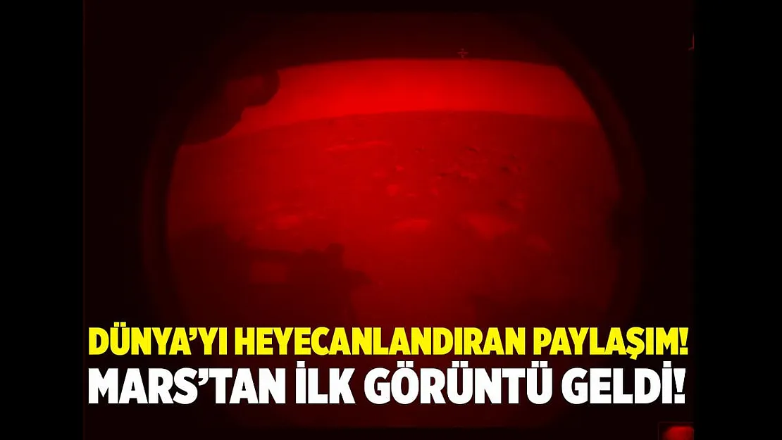 Herkes bunu konuşuyor! Mars'a uzay aracı indi! Mars'tan ilk görüntü geldi!