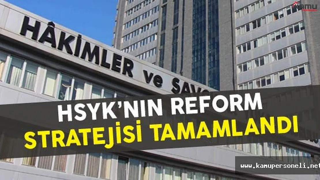 HSYK'nın Yargı Reformu Stratejisi Çalışmaları Sonlandı