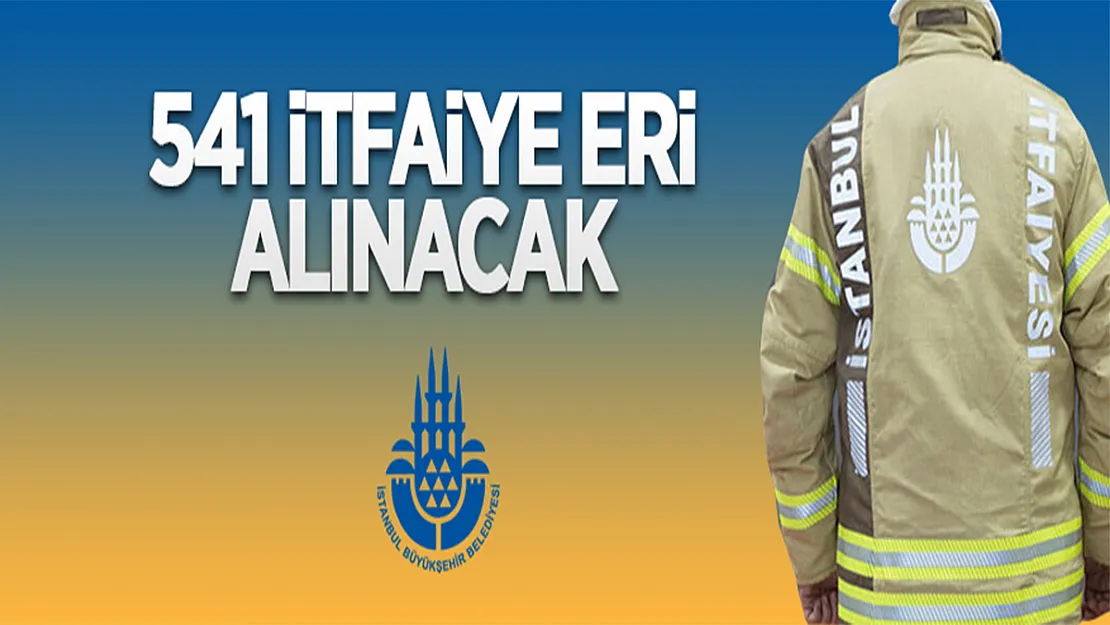 İBB KPSS 60 puanla itfaiye eri alımı yapıyor! Kadın erkek çok sayıda memur alımı yapılacak!