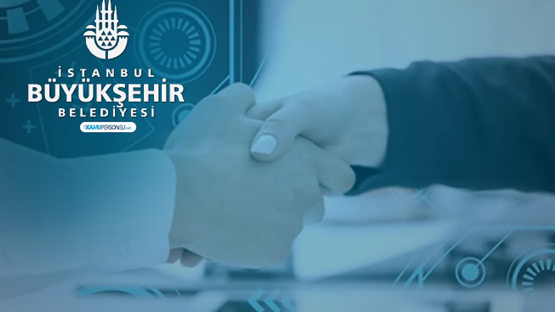 İBB'de en az ilkokul mezunu personel alımı başvuruları yarın sona eriyor!