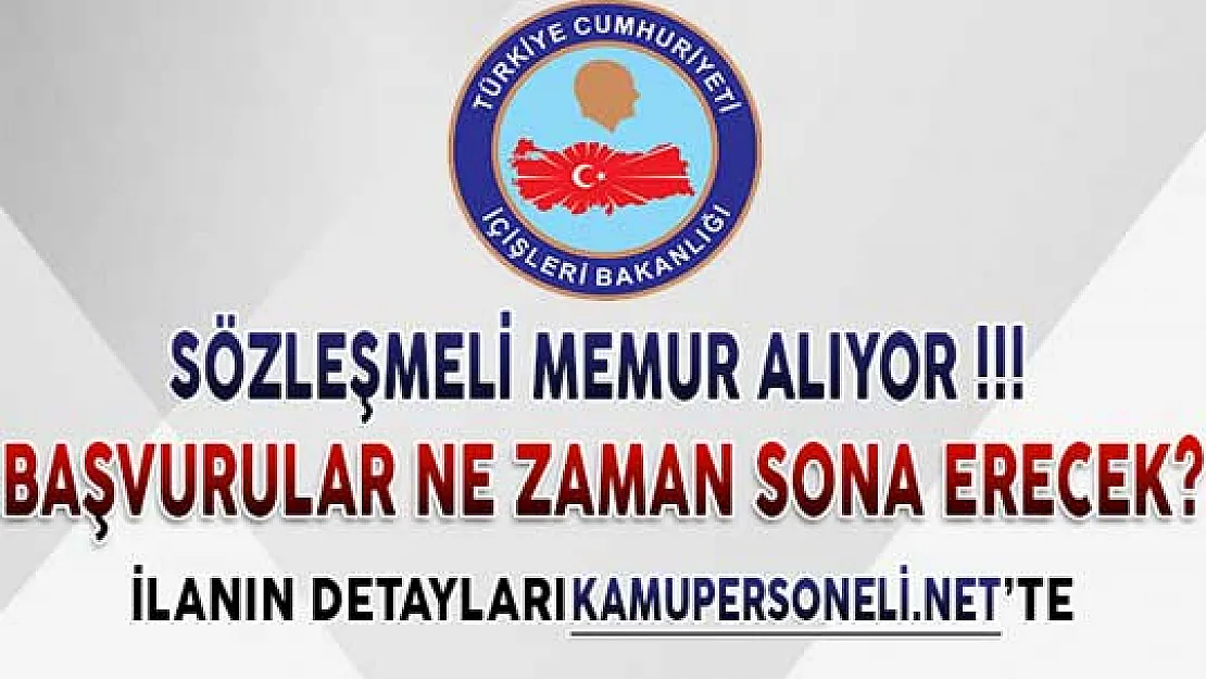 İçişleri Bakanlığı Sözleşmeli Memur Alımı Yapıyor