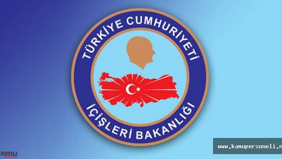 İçişleri Bakanlığı Sözleşmeli Personel Alımı Başvuruları Sona Eriyor