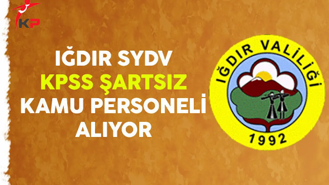 Iğdır SYDV Personel Alım İlanı