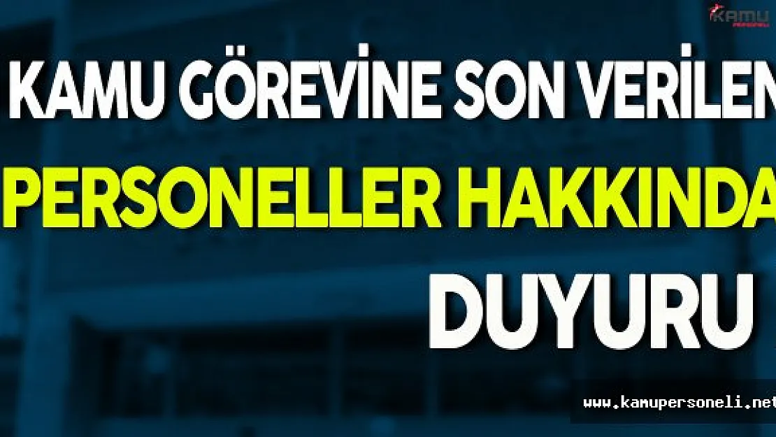 İhraç Edilenlerin Bildirilmesi Hakkında Duyuru Yayımlandı