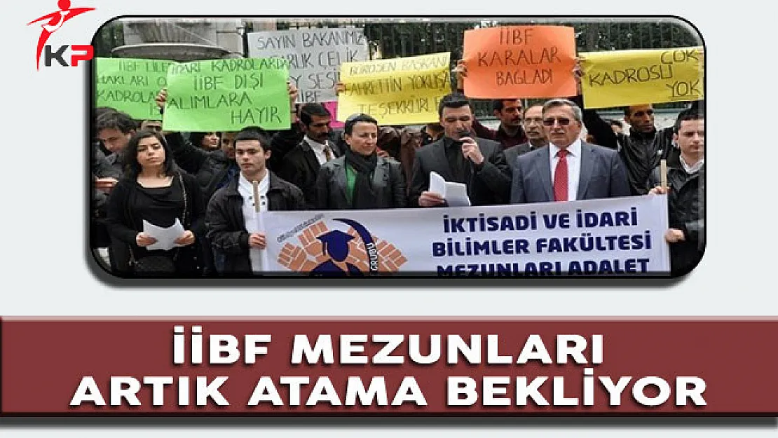 İİBF Mezunları Artık Memur Olarak Atanmak İstiyor